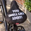 Fietszadelhoes You Smell Like Shit