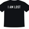 T-shirt I am lost S/M